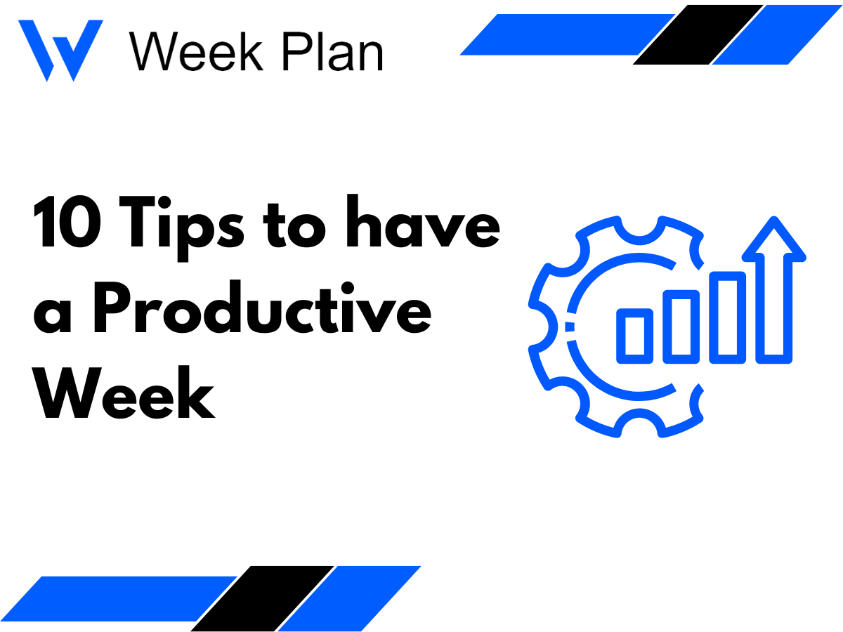 10 Tips to have a Productive Week