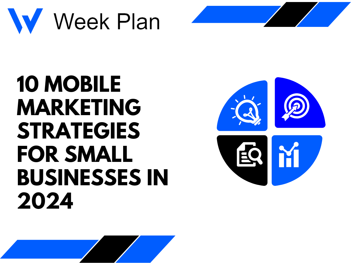 10 Mobile Marketing Strategies for Small Businesses