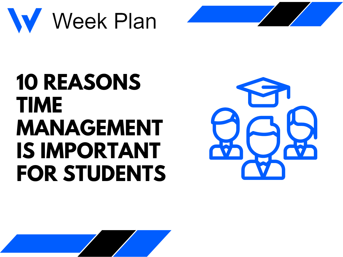 10 Reasons Time Management is Important for Students