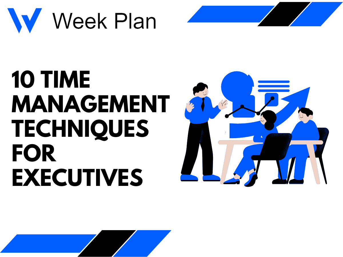 10 Time Management Techniques for Executives