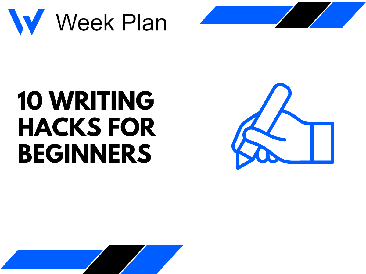 10 Writing Hacks for Beginners