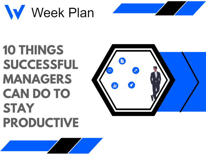 Things Successful Managers Can Do To Stay Productive