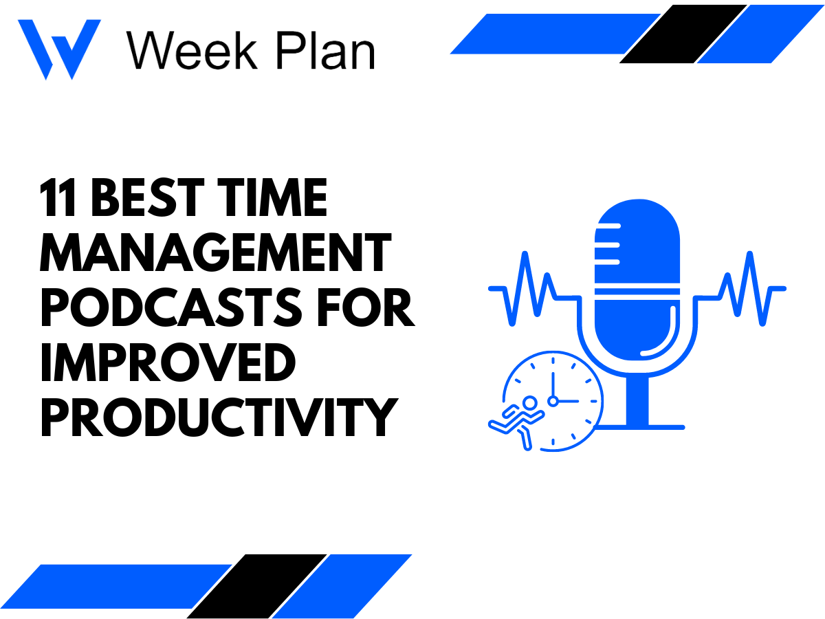 11 Best Time Management Podcasts for Improved Productivity