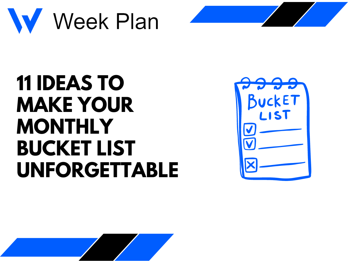 11 Ideas to Make Your Monthly Bucket List Unforgettable