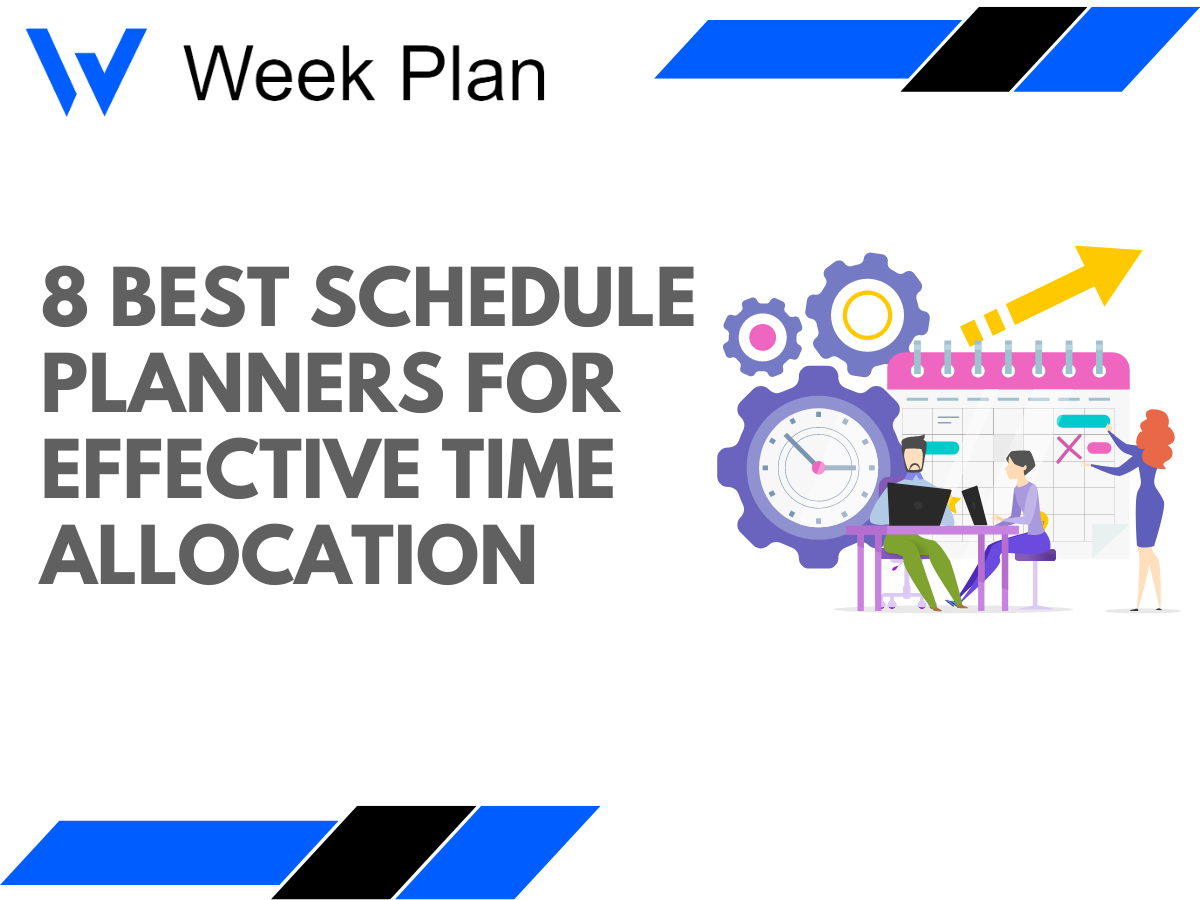 8 Best Schedule Planners for effective Time Allocation
