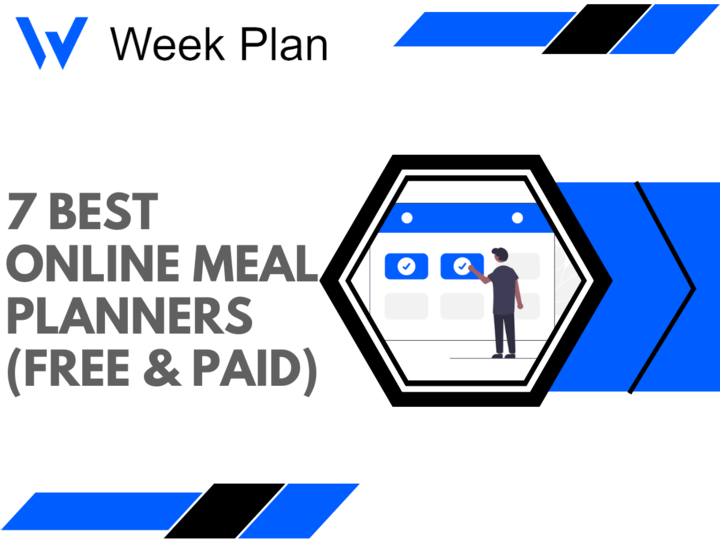 7 Best Online Meal Planners (Free & Paid)
