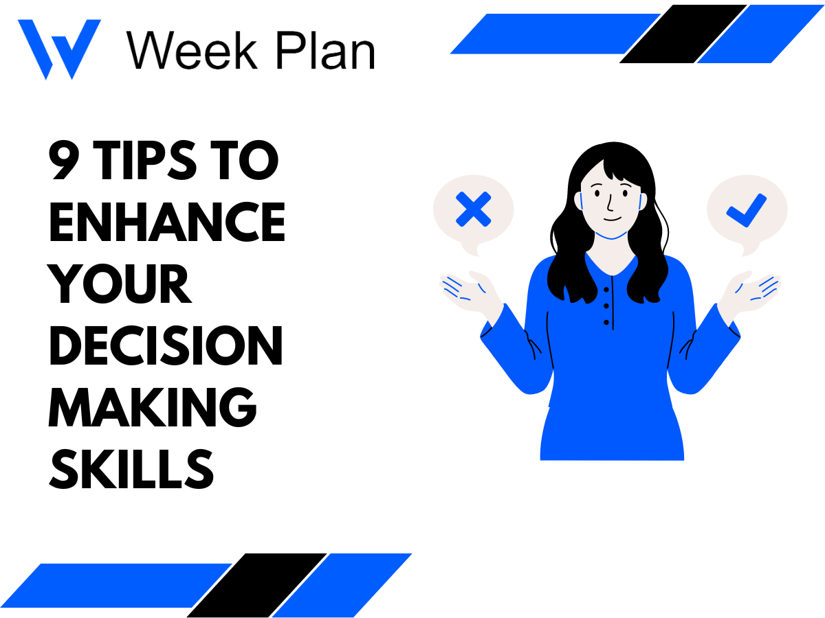9 Tips to Improve Decision-Making Skills