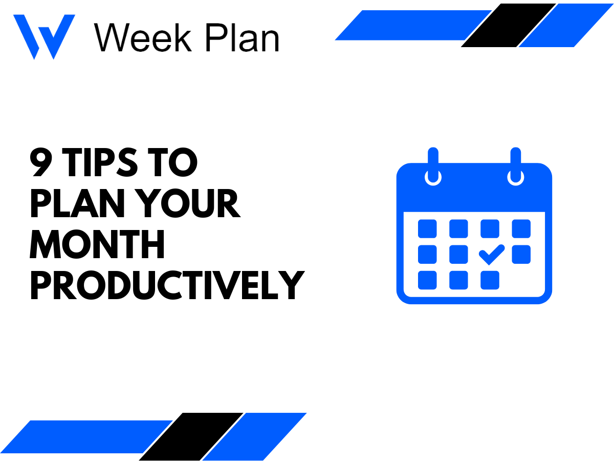 How to Plan Your Month - 9 Productivity Tips