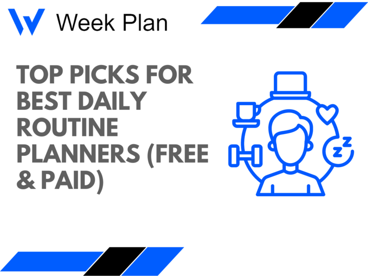 Top Picks For Best Daily Routine Planners (Free & Paid) | Week Plan ...
