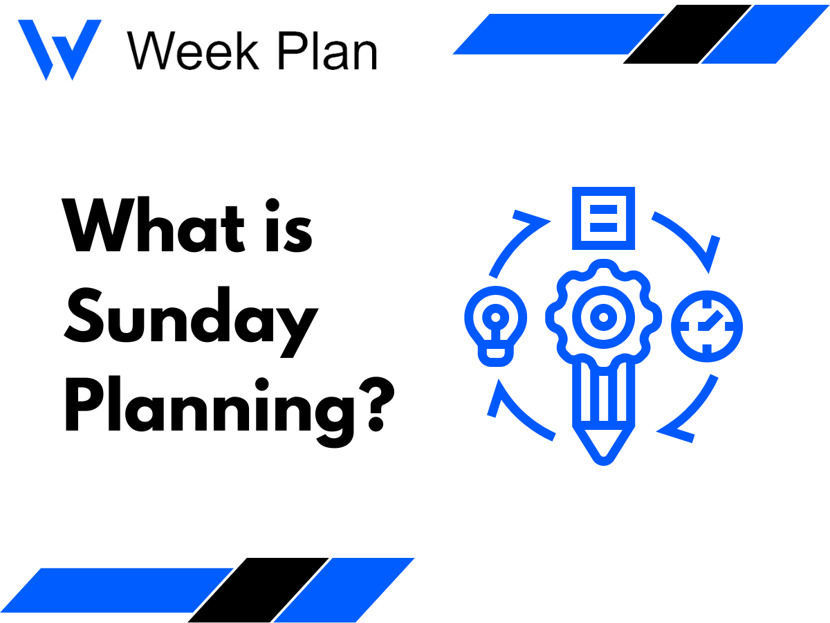 Sunday Planning- The Best Strategies for a Productive Week Ahead