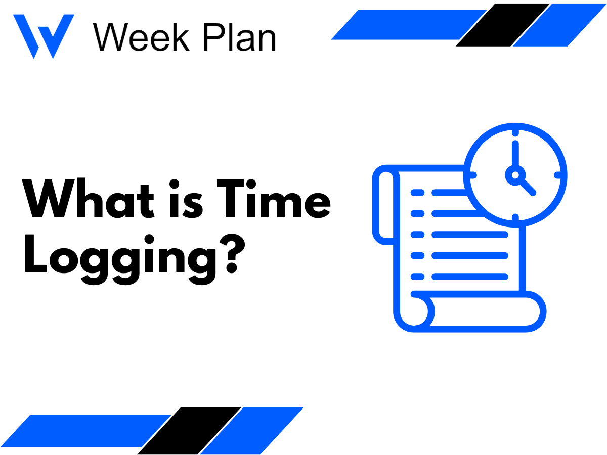 What is Time Logging?
