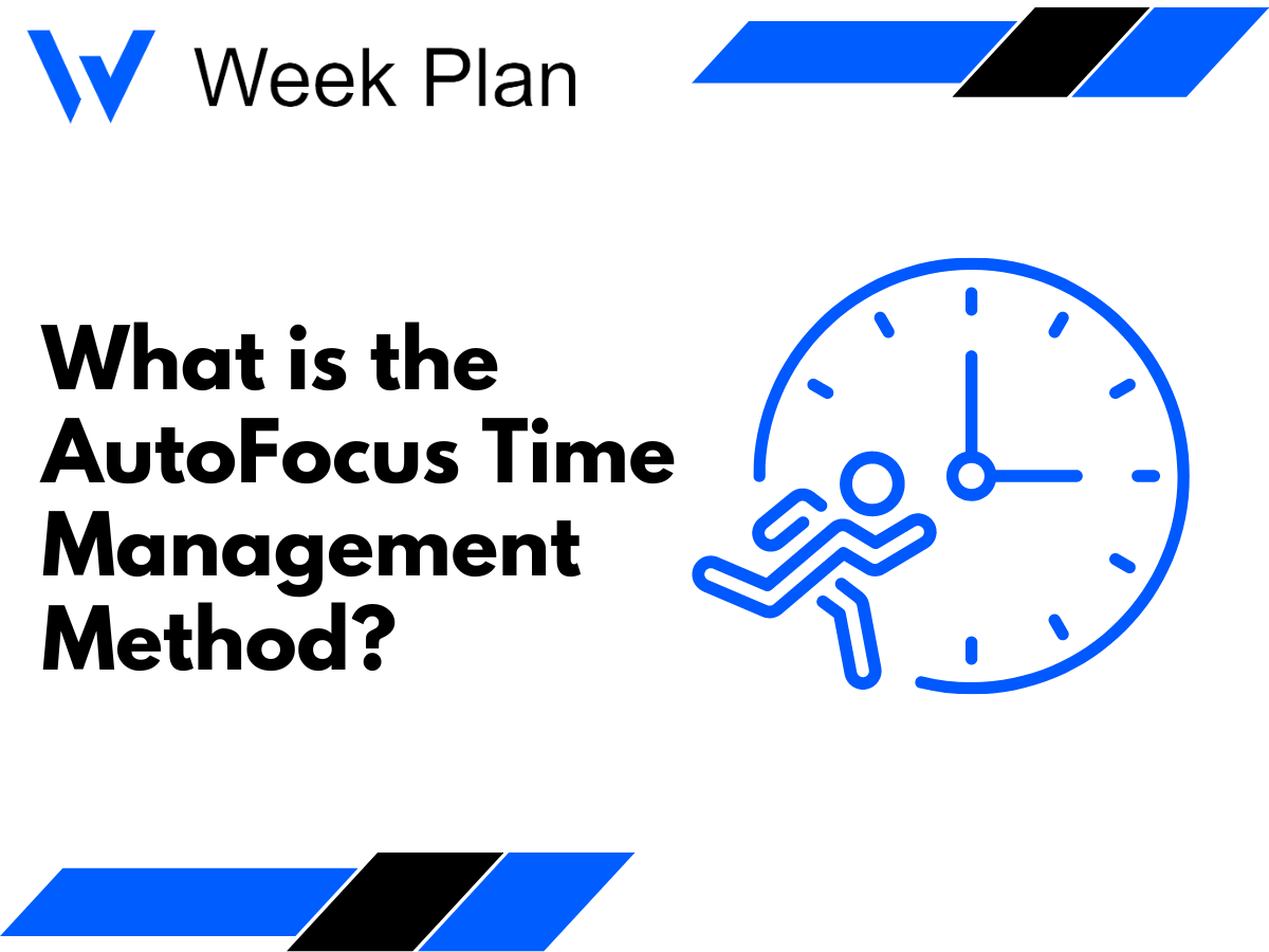 What is the AutoFocus Time Management Method?