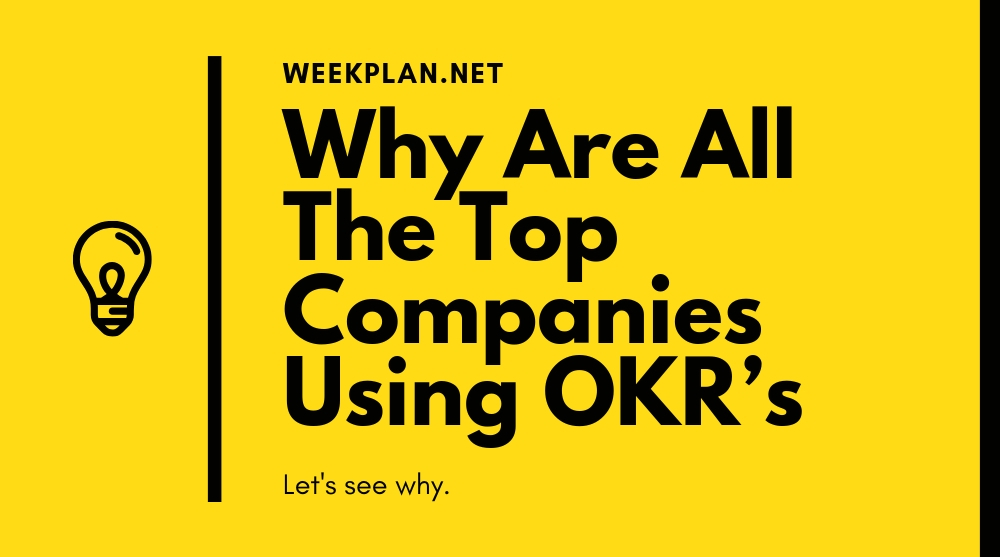 Why Are All The Top Companies Using OKR’s?