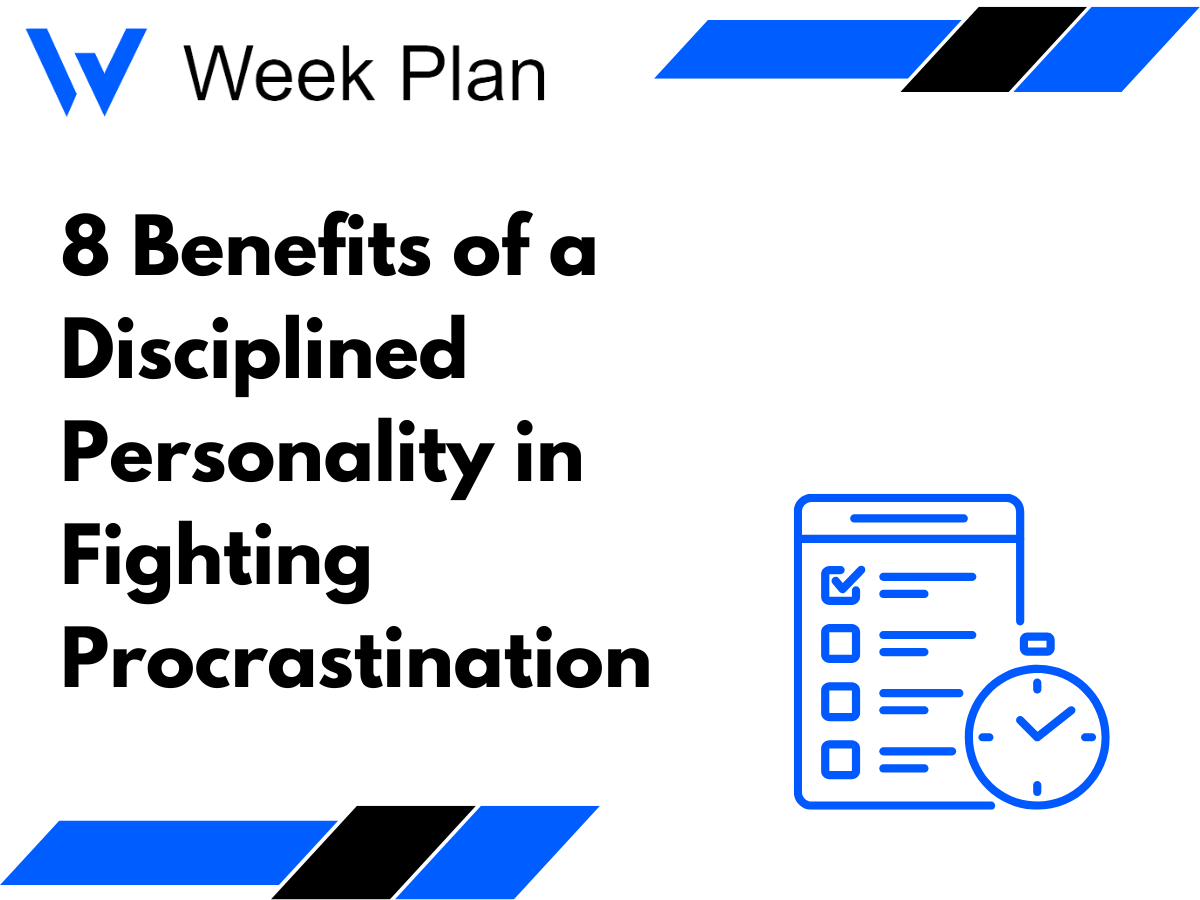 8 Benefits of a Disciplined Personality in Fighting Procrastination