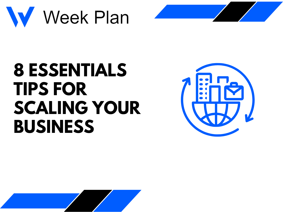 8 Essentials Tips for Scaling Your Business