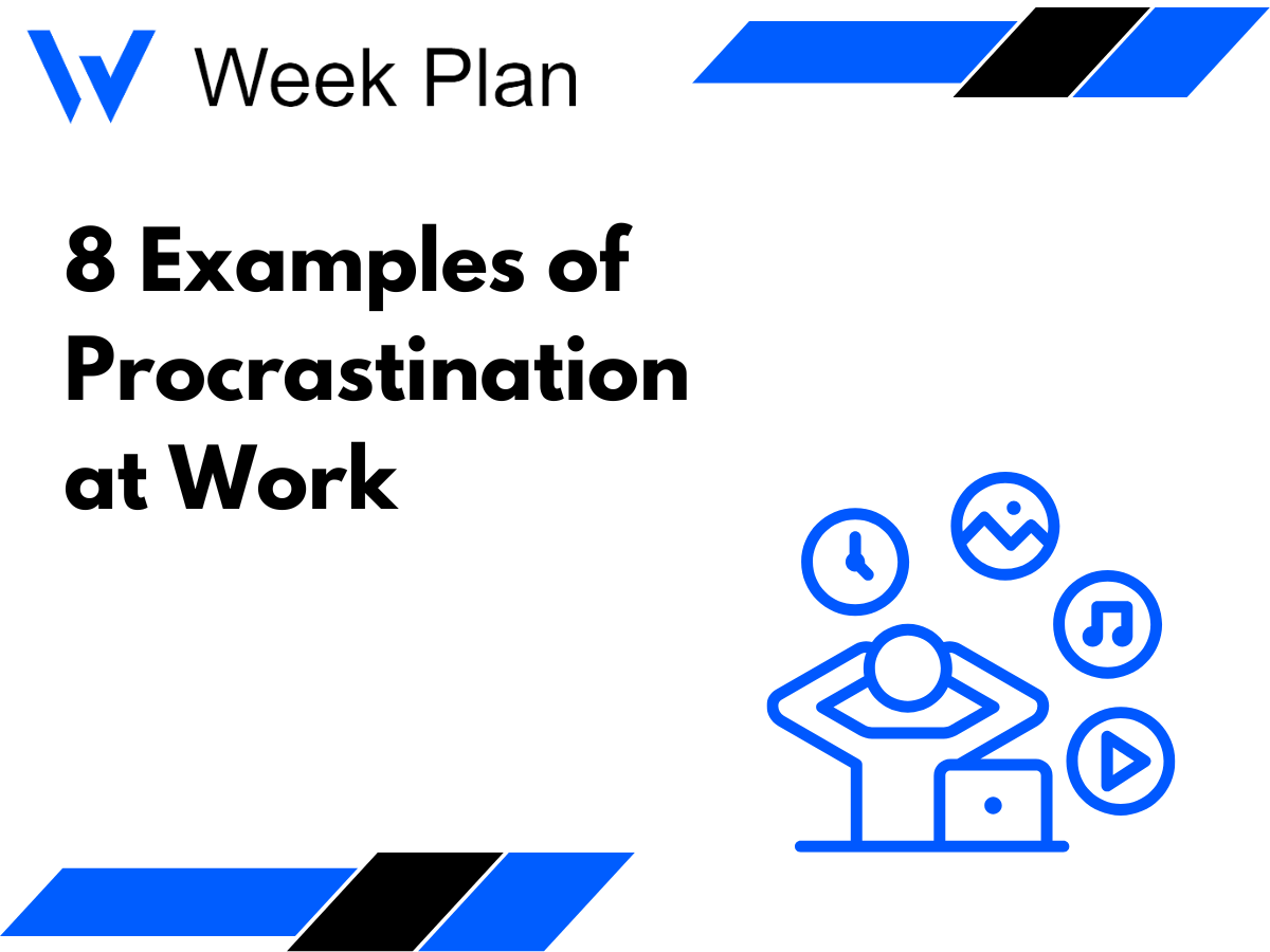 8 Examples of Procrastination at Work