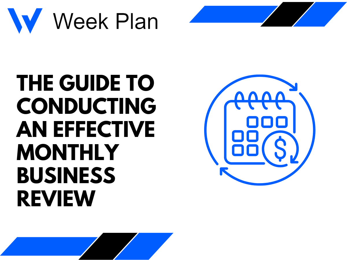 The Guide to Conducting an Effective Monthly Business Review