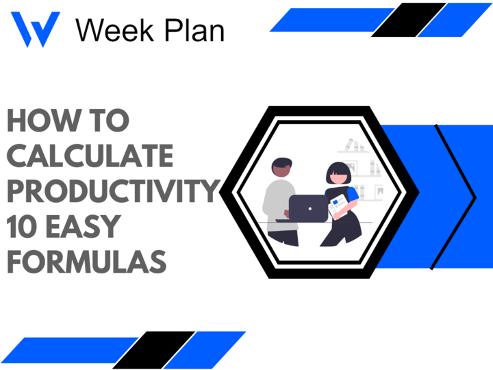 How To Calculate Productivity- 10 Easy Formulas