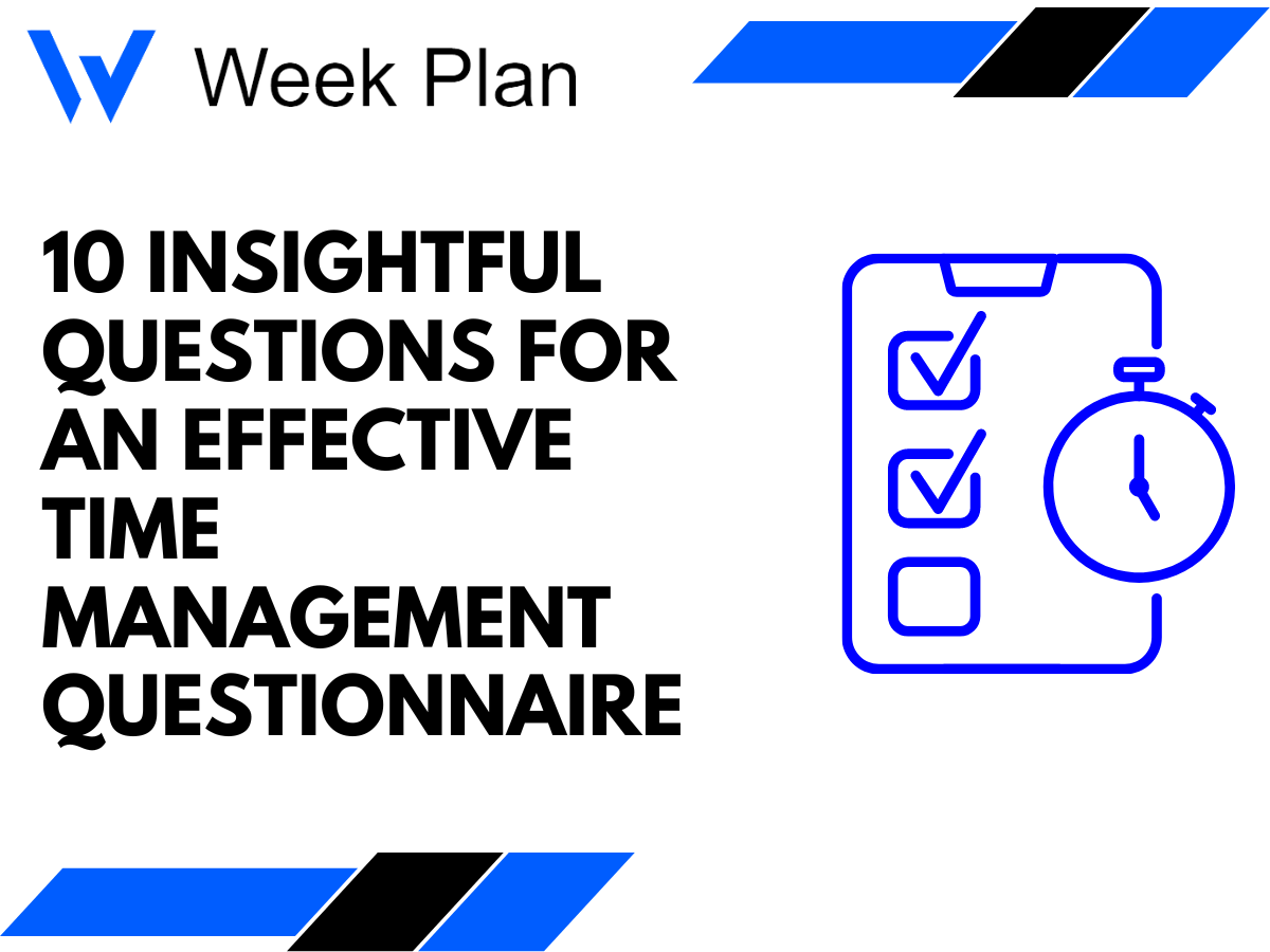 10 Insightful Questions for an Effective Time Management Questionnaire