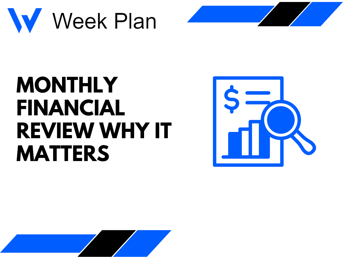 Monthly Financial Review Why It Matters