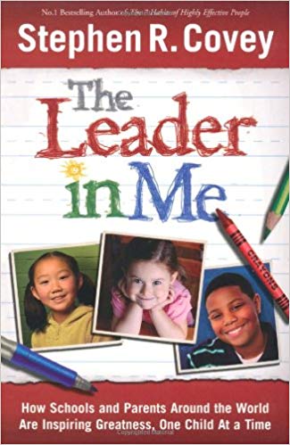 The Leader in Me Stephen Covey books