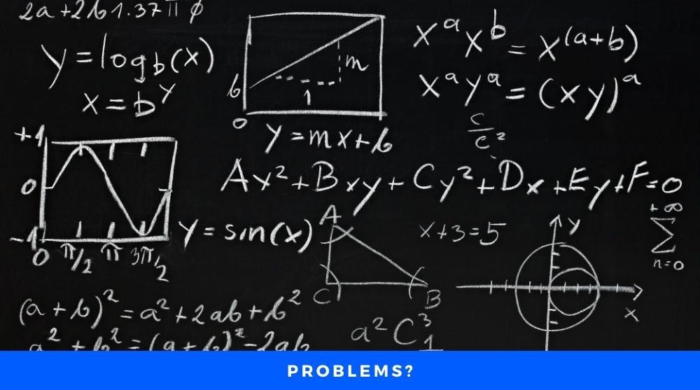 Problems Problems written on Board