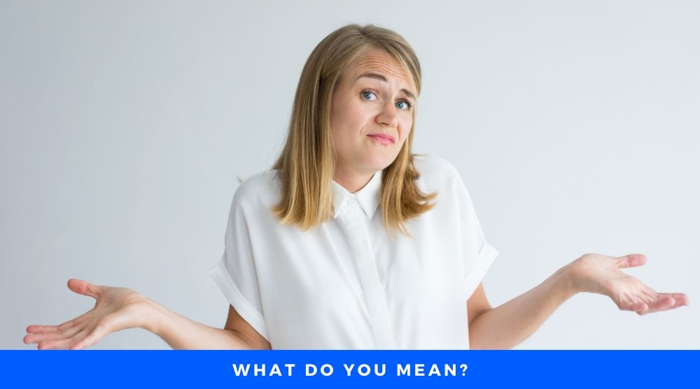 What Do you Mean? Confuse Girl