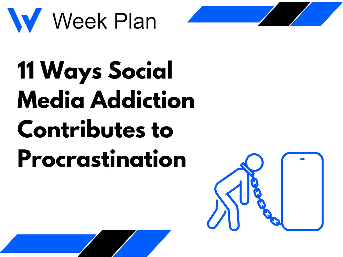 11 Ways Social Media Addiction Contributes to Procrastination