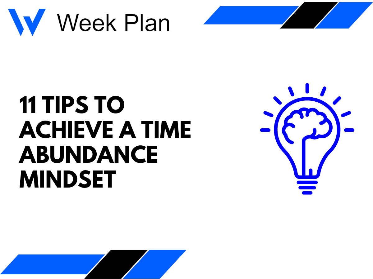11 Tips to Achieve a Time Abundance Mindset