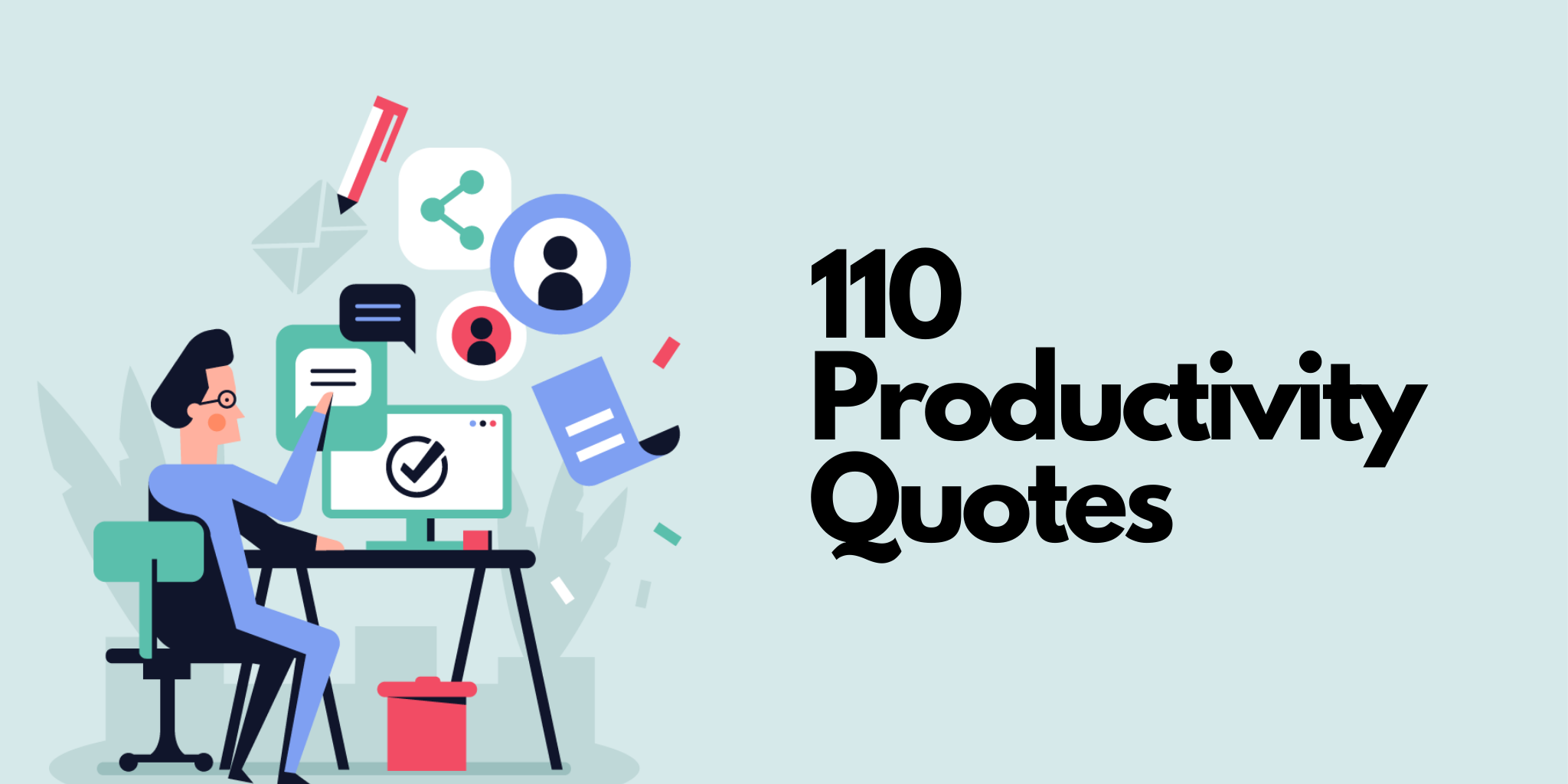 110 Productivity Quotes that Make You Effective 