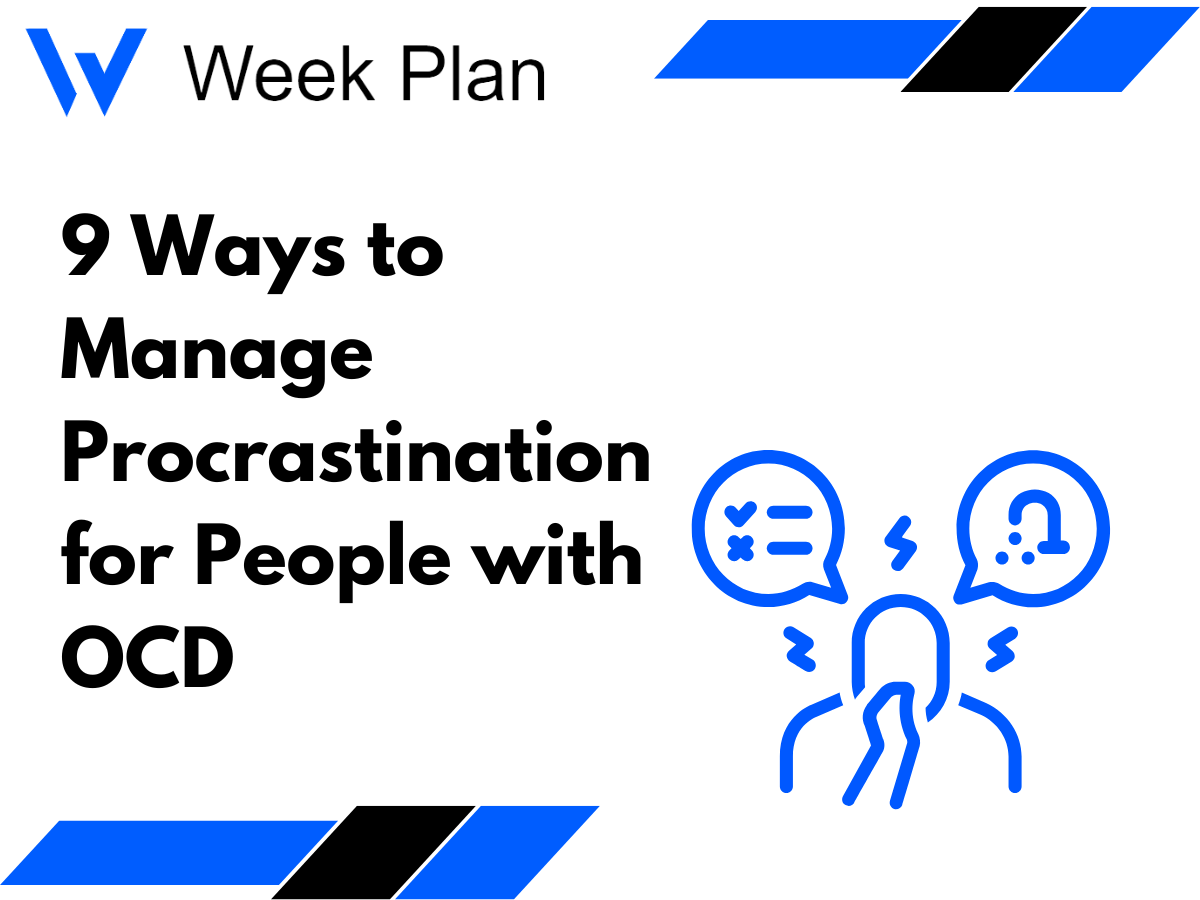 Manage OCD And Procrastination- Effective Mental Health Tips